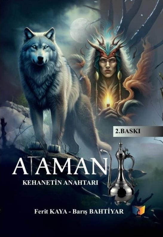 Ataman - Kehanetin Anahtarı | Ateş Yayınları (İnce Kapak)