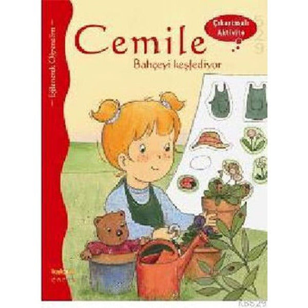 Cemile Bahçeyi Keşfediyor - Çıkartmalı Aktivite | Kaknüs Yayınları (İnce Kapak)