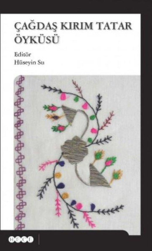 Çağdaş Kırım Tatar Öyküsü | Hece Yayınları (İnce Kapak)