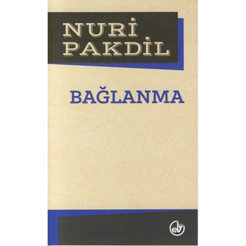 Bağlanma | Edebiyat Dergisi Yayınları