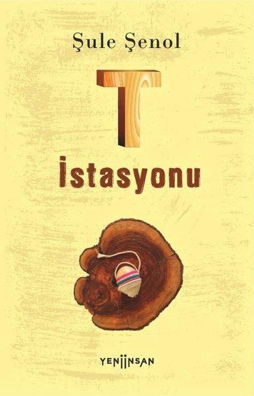 T İstasyonu | Yeni İnsan Yayınevi (İnce Kapak)