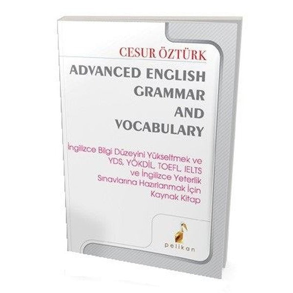 Advanced English Grammar And Vocabulary | Pelikan Yayınları