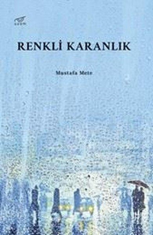 Renkli Karanlık | Uzam Yayınları (İnce Kapak)