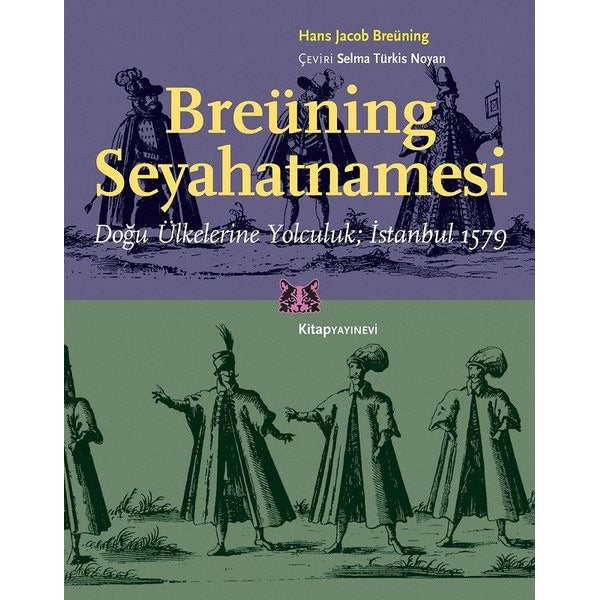 Breüning Seyahatnamesi | Kitap Yayınevi (Ciltsiz)