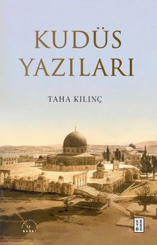 Kudüs Yazıları | Ketebe (İnce Kapak)