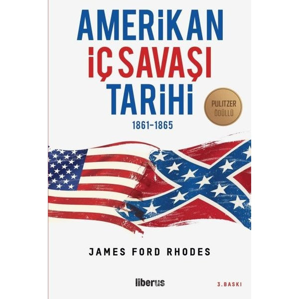 Amerikan İç Savaşı Tarihi 1861 - 1865 | Liberus (İnce Kapak)