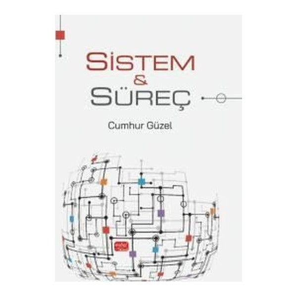 Sistem & Süreç | Nobel Bilimsel Eserler (İnce Kapak)