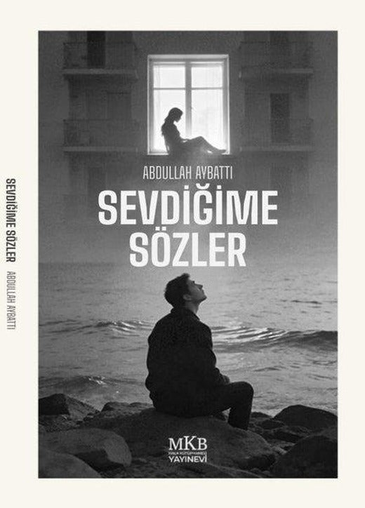 Sevdiğime Sözler | MKB Halk Kütüphanesi (İnce Kapak)