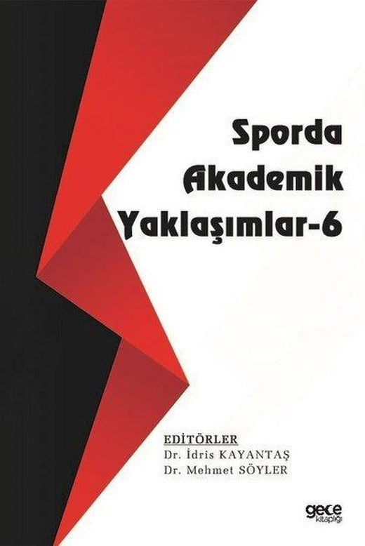 Sporda Akademik Yaklaşımlar - 6 | Gece Kitaplığı (İnce Kapak)