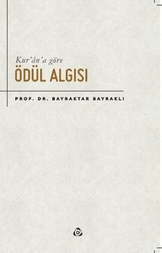Kur’an’a Göre Ödül Algısı