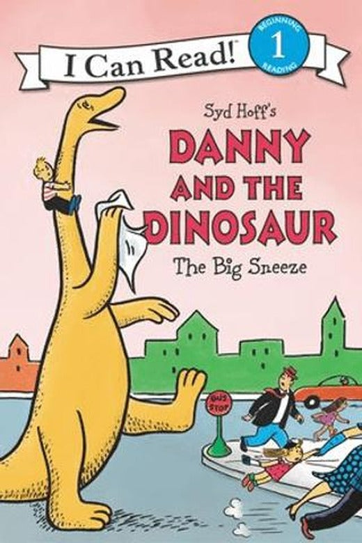 Danny and the Dinosaur: The Big Sneeze | HarperCollins (Ciltsiz)