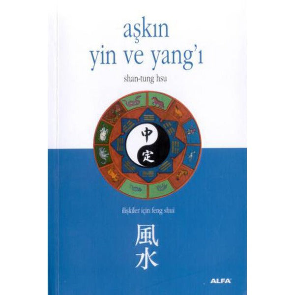 Aşkın Yin ve Yang'ı | Alfa Yayıncılık (İnce Kapak)