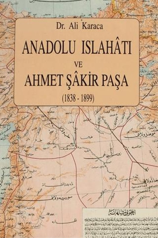 Anadolu Islahatı ve Ahmet Şakir Paşa | Eren Yayıncılık (Ciltsiz)