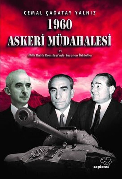 1960 Askeri Müdahalesi ve Milli Birlik Komitesinde Yaşanan İhtilaflar | Sapiens