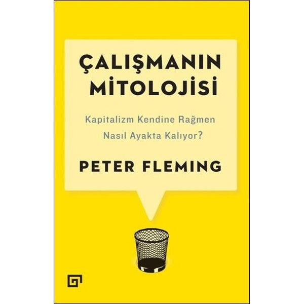 Çalışmanın Mitolojisi