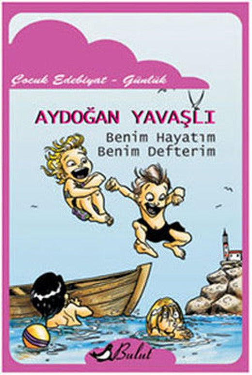 Benim Hayatım Benim Defterim | Bulut Yayınları