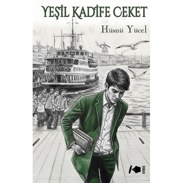 Yeşil Kadife Ceket | Kalemşor Yayınları (Ciltsiz)