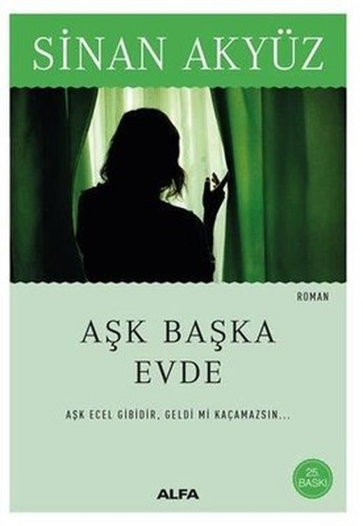 Aşk Başka Evde | Alfa Yayınları