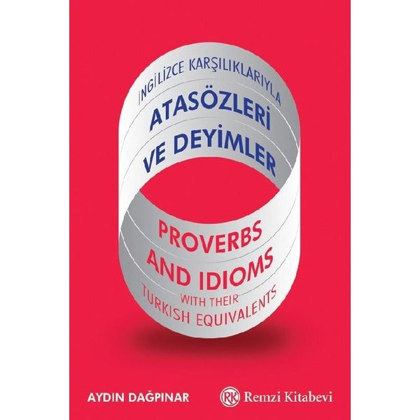 Atasözleri ve Deyimler İngilizce Karşılıklarıyla | Remzi Kitabevi