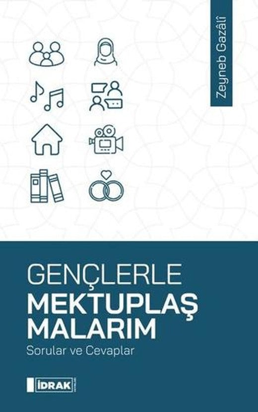 Gençlerle Mektuplaşmalarım | İdrak Yayınları (Ciltsiz)