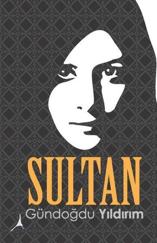 Sultan | Alter Yayınları (İnce Kapak)