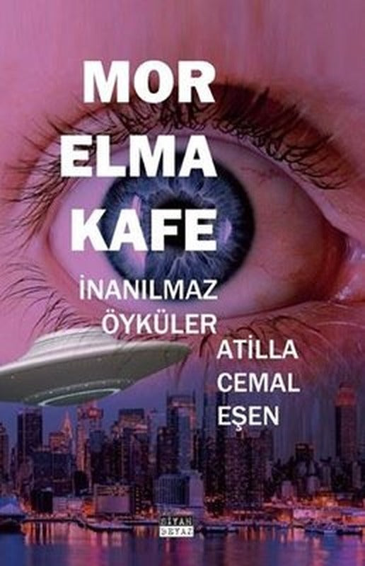 Mor Elma Kafe - İnanılmaz Öyküler | Siyah Beyaz (İnce Kapak)