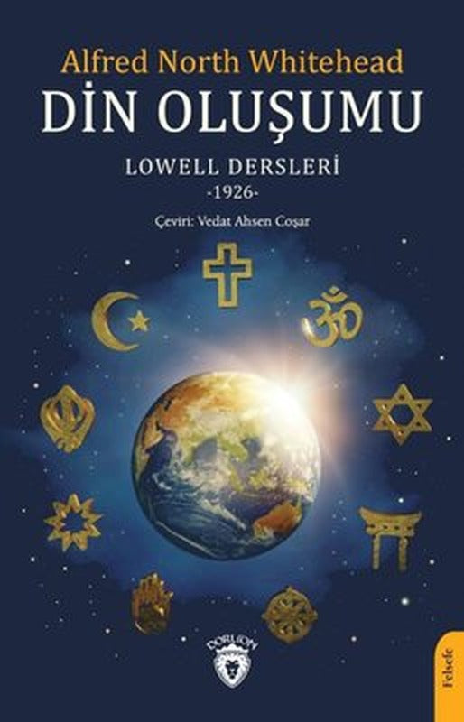 Din Oluşumu Lowell Dersleri 1926 | Dorlion Yayınevi