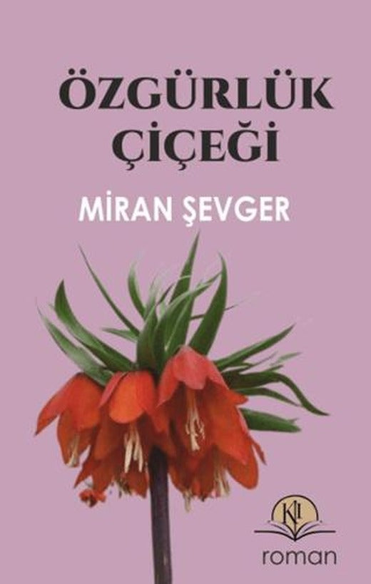 Özgürlük Çiçeği