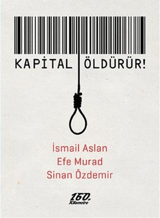 Kapital Öldürür!