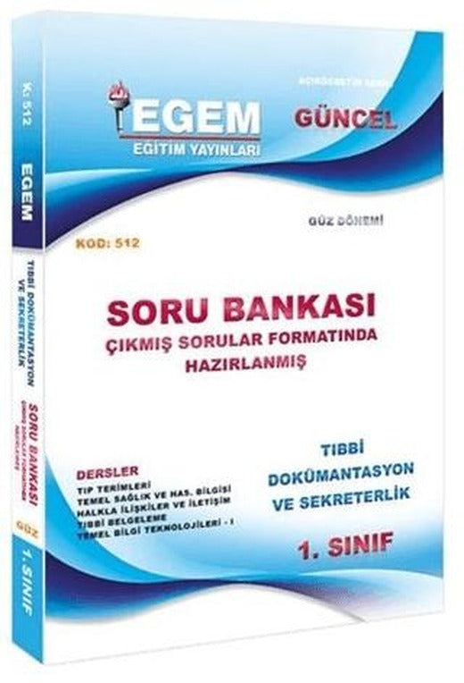 AÖF 1. Sınıf Tıbbi Dökümantasyon ve Sekreterlik Güz Dönemi 1. Yarıyıl Soru Bankası (512)