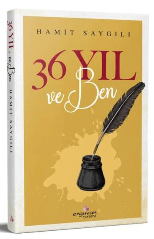 36 Yıl ve Ben