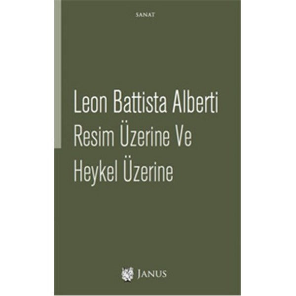 Resim Üzerine ve Heykel Üzerine | Janus (Ciltsiz)