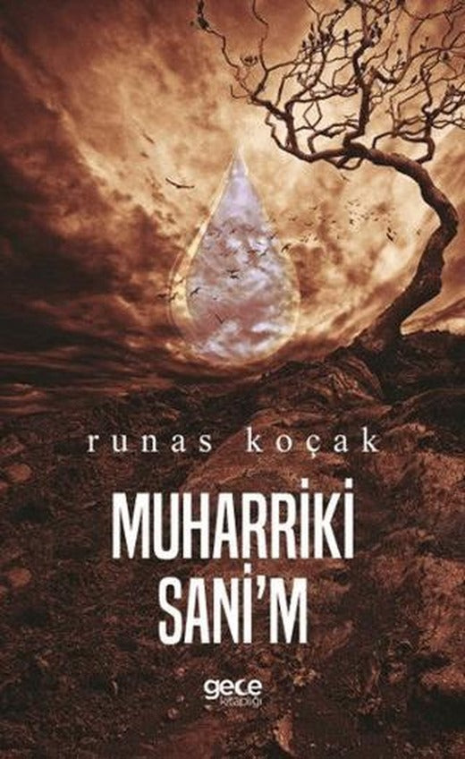 Muharriki Sani'm | Gece Kitaplığı (Ciltsiz)
