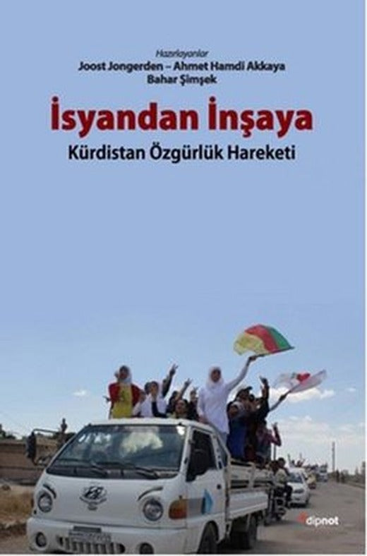 İsyandan İnşaya | Dipnot