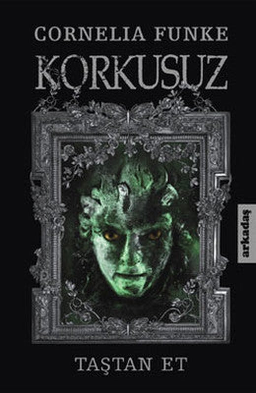 Korkusuz - Taştan Et | Arkadaş Yayıncılık