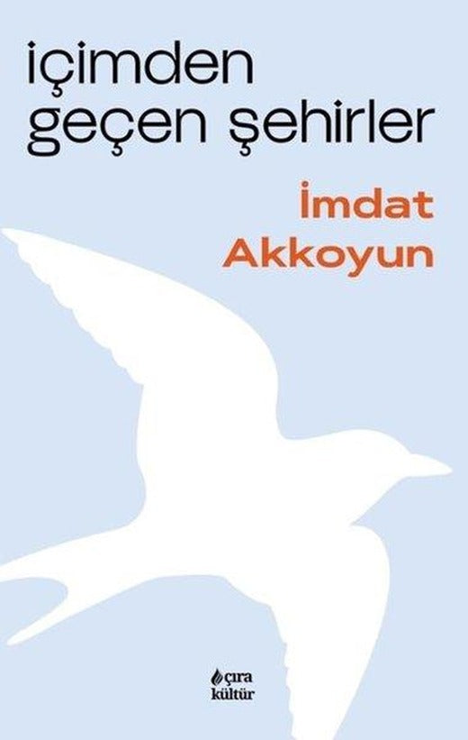 İçimden Geçen Şehirler | Çıra Yayınları (İnce Kapak)