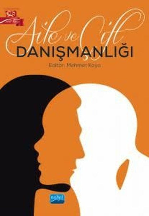Aile ve Çift Danışmanlığı | Nobel Akademik Yayıncılık (İnce Kapak)