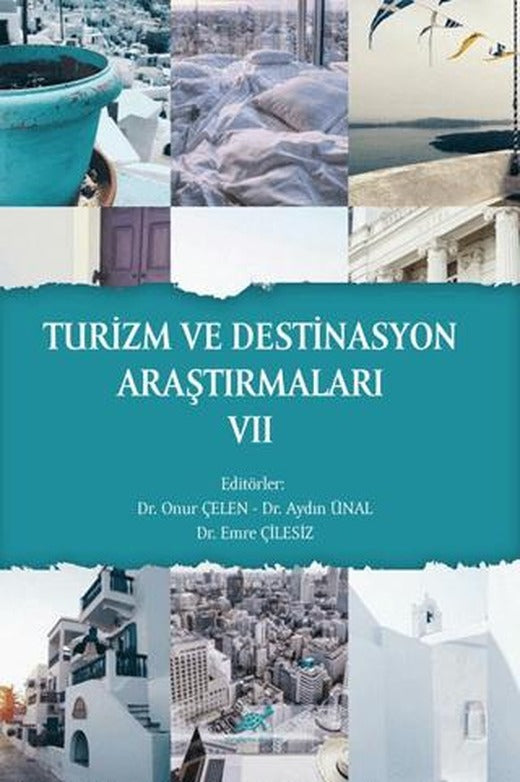 Turizm ve Destinasyon Araştırmaları VII
