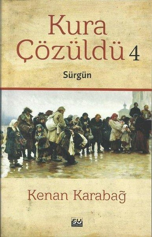 Kura Çözüldü 4-Sürgün | Su Yayınları (İnce Kapak)