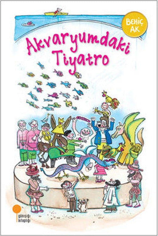 Akvaryumdaki Tiyatro | Günışığı Yayınları