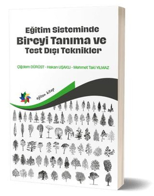 Eğitim Sisteminde Bireyi Tanıma ve Test Dışı Teknikler