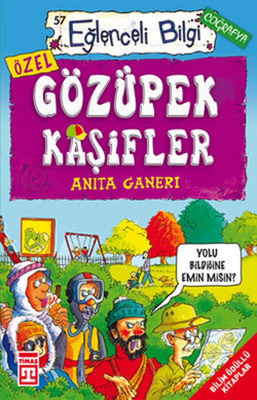 Eğlenceli Bilgi (Coğrafya) - Gözüpek Kaşifler | Timaş Yayınları