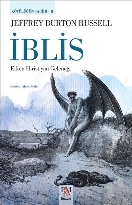 İblis-Kötülüğün Tarihi 2 | Panama Yayıncılık (İnce Kapak)