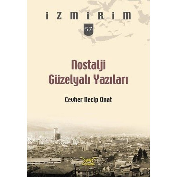 Nostalji Güzelyalı Yazıları