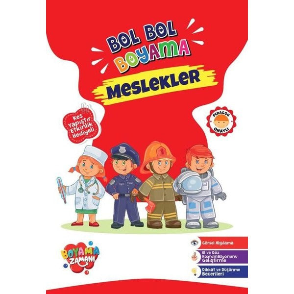 Bol Bol Boyama Serisi-Meslekler | Boyama Zamanı (Ciltsiz)