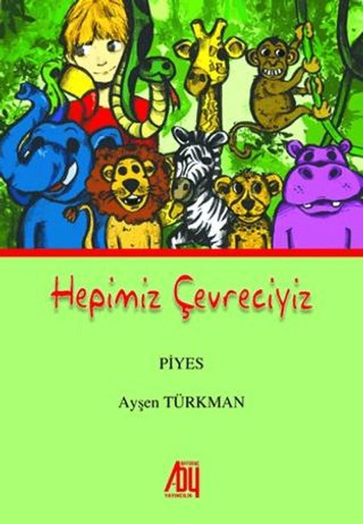 Hepimiz Çevreciyiz