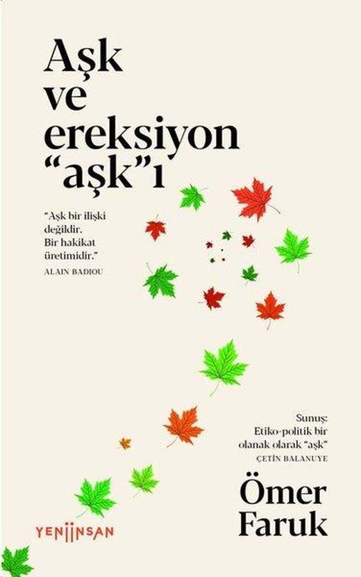 Aşk ve Ereksiyon Aşk'ı | Yeni İnsan Yayınevi (İnce Kapak)