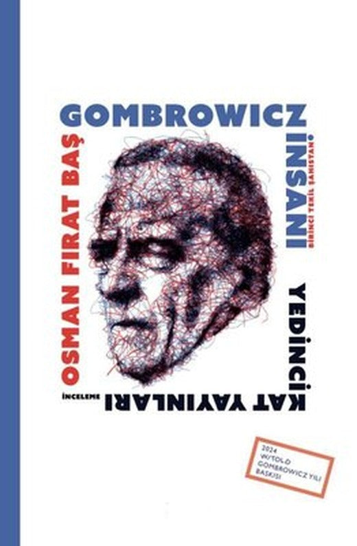 Gombrowicz İnsanı - Birinci Tekil Şahıstan | Yedinci Kat Yayınları (İnce Kapak)