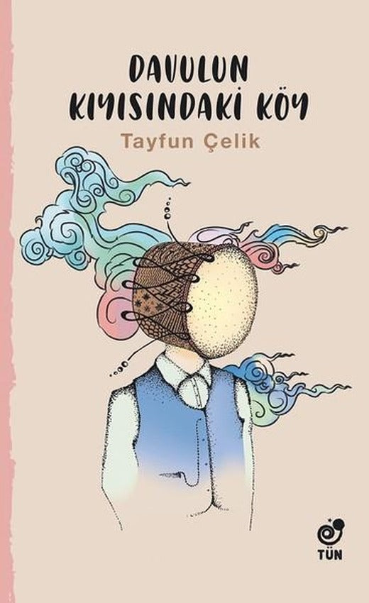 Davulun Kıyısındaki Köy | Tün (İnce Kapak)