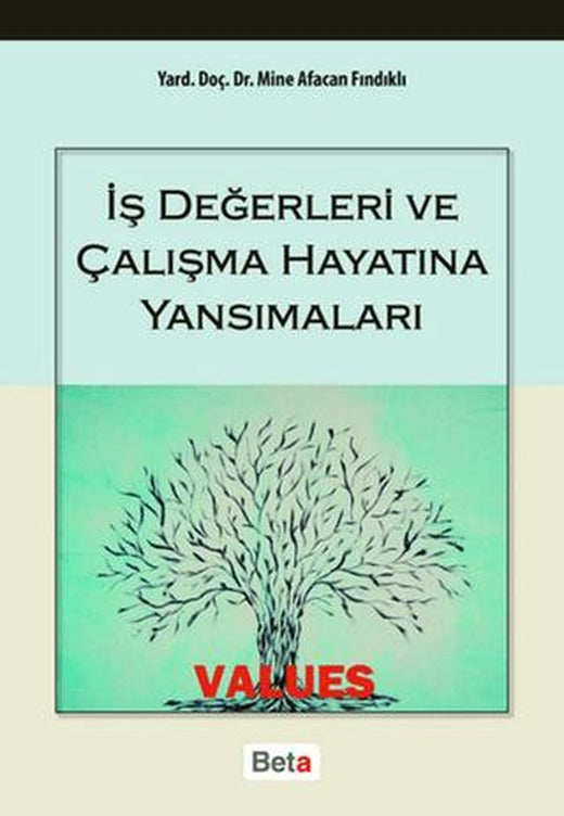 İş Değerleri ve Çalışma Hayatına Yansımaları | Beta Yayınevi (Ciltsiz)